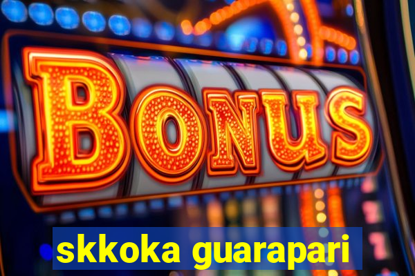 skkoka guarapari